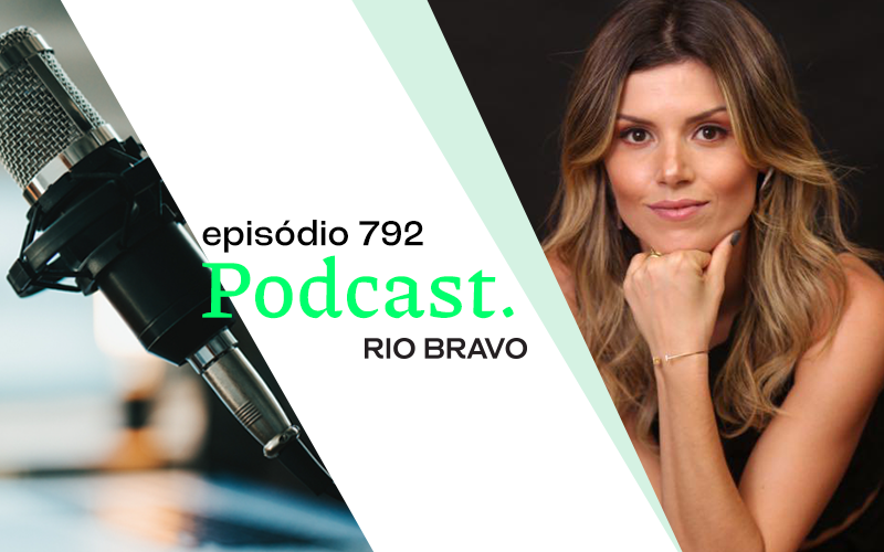 Podcast 792 – Flávia Pini: A história do primeiro Venture Capital brasileiro focado em Retail Techs