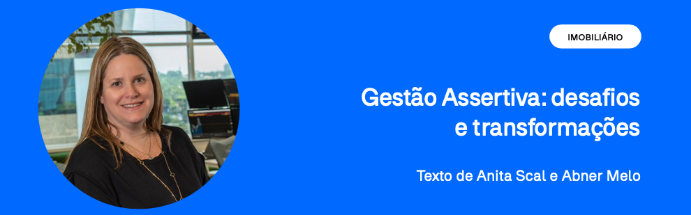 Gestão Assertiva: desafios e transformações 