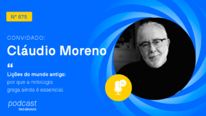 Podcast 875 | Cláudio Moreno | Lições do mundo antigo: por que a mitologia grega ainda é essencial